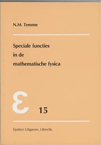 Speciale functies in de mathematische fysica (Epsilon uitgaven)