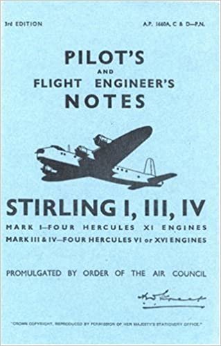 Stirling 1, 111 & 1V  Pilots Notes: Short Stirling I, III and IV