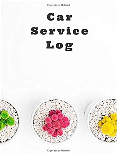 Car Service Log for Women - Small Lightweight Service Journal: Fits Glove box, console, or even a handbag! 4.5 x 6 inches. (Car Maintenance For Women, Band 6)