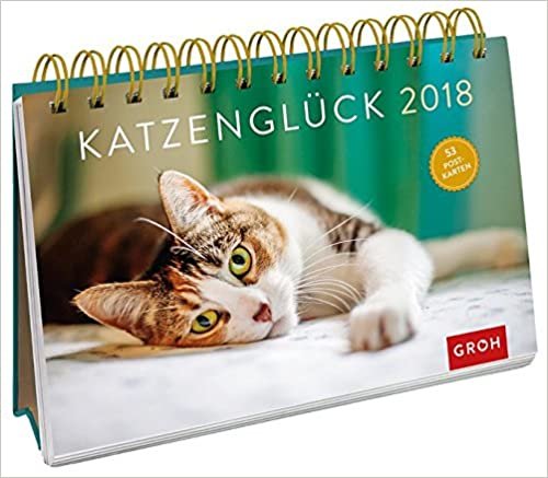 Katzenglück 2018: Postkarten-Kalender mit separatem Wochenkalendarium