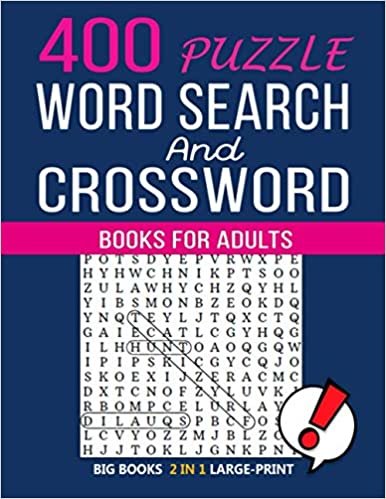 400 Word Search and Crossword Puzzle Book for Adults: Big Book 2 in 1Large-Print Enjoy Challenge Books for Adults and Seniors
