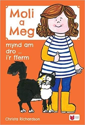 Cyfres Moli a Meg: Mynd am Dro gyda Moli a Meg i'r Fferm