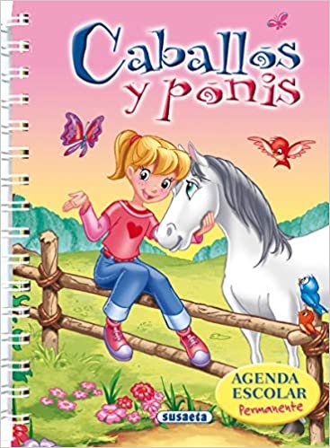 Agenda escolar permanente - Caballos y ponis (Agendas De Caballos Y Ponis)