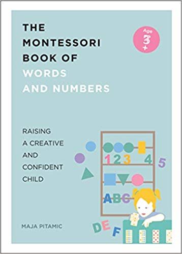 Montessori Words & Numbers: Over 70 Fun Language and Number Activities for your Junior Genius indir