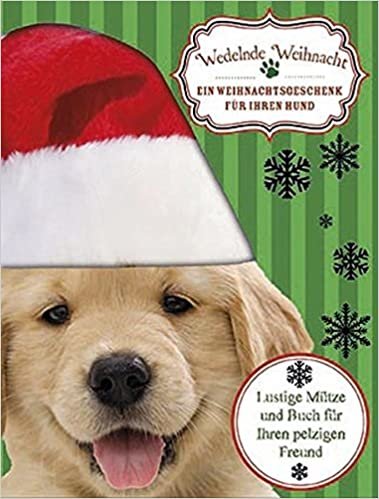 Wedelnde Weihnacht - ein Weihnachtsgeschenk für Ihren Hund: Boxset mit Weihnachtsmütze
