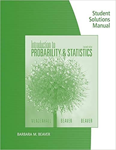 Student Solutions Manual for Mendenhall/Beaver/Beaver's Introduction to Probability and Statistics, 14th