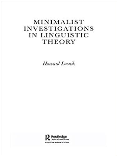 Minimalist Investigations in Linguistic Theory (Routledge Leading Linguists) indir
