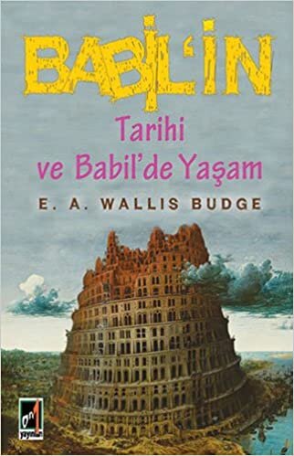 Babil'in Tarihi ve Babil'de Yaşam indir