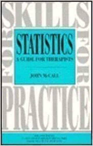 Statistics: A Guide for Therapists (Skills for Practice Series)