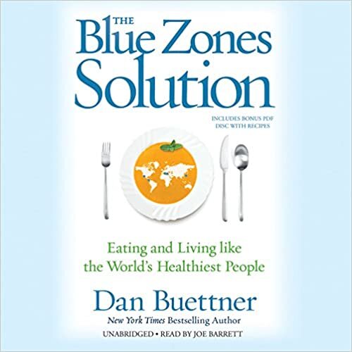 The Blue Zones Solution: Eating and Living Like the World's Healthiest People indir