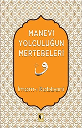 Manevi Yolculuğun Mertebeleri