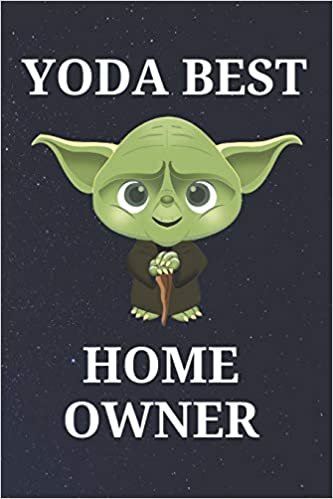 Yoda Best Home Owner: Unique Appreciation Gift with Beautiful Design and a Premium Matte Softcover indir