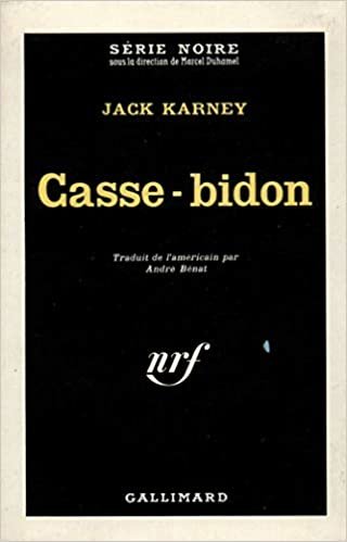 Casse Bidon (Serie Noire 1): A47730