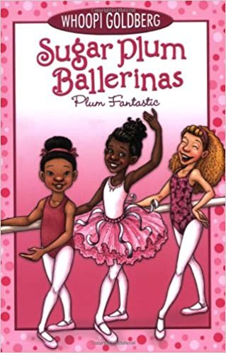 Plum Fantastic (Sugar Plum Ballerinas, Band 1)
