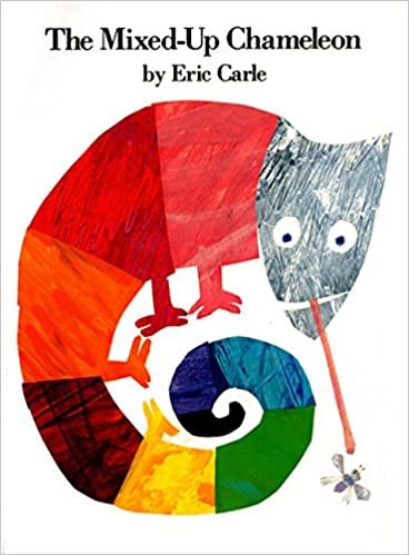 The Mixed-Up Chameleon (World of Eric Carle)