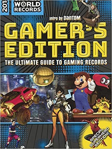 Guinness World Records 2018 Gamer's Edition: The Ultimate Guide to Gaming Records (Guinness World Records: Gamer's Edition)