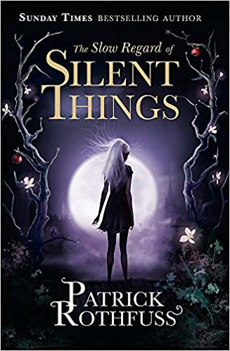 The Slow Regard of Silent Things: A Kingkiller Chronicle Novella indir