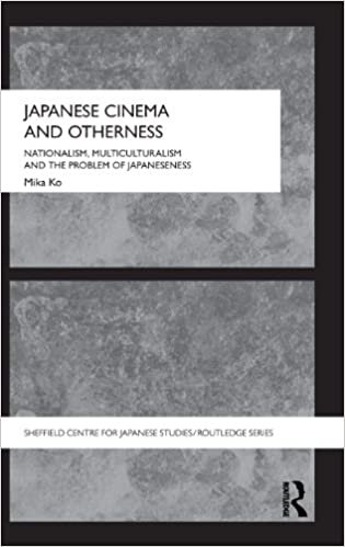 Japanese Cinema and Otherness (Sheffield Centre for Japanese Studies/Routledge Series) (The University of Sheffield/Routledge Japanese Studies Series)