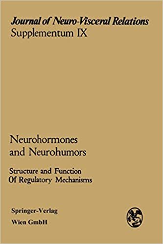 Neurohormones and Neurohumors: Structure and Function of Regulatory Mechanisms