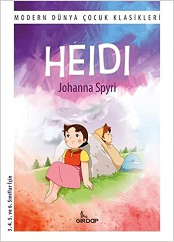 Heidi: 3. 4. 5. ve 6. Sınıflar İçin