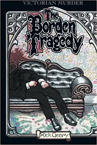 TREASURY OF VICTORIAN MURDER #3 : The Borden Tragedy (A Treasury of Victorian Murders) indir