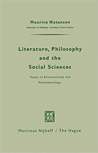 Literature, Philosophy, and the Social Sciences: Essays in Existentialism and Phenomenology
