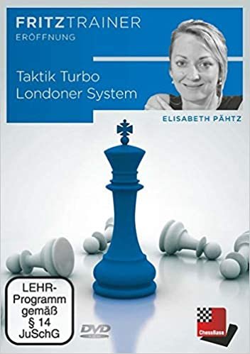 Elisabeth Pähtz: Taktik Turbo Londra Sistemi