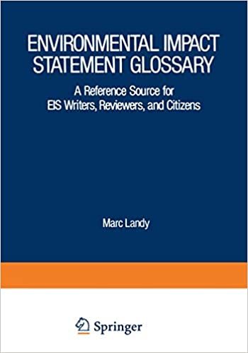 Environmental Impact Statement Glossary: A Reference Source for EIS Writers, Reviewers, and Citizens (IFI Data Base Library) indir