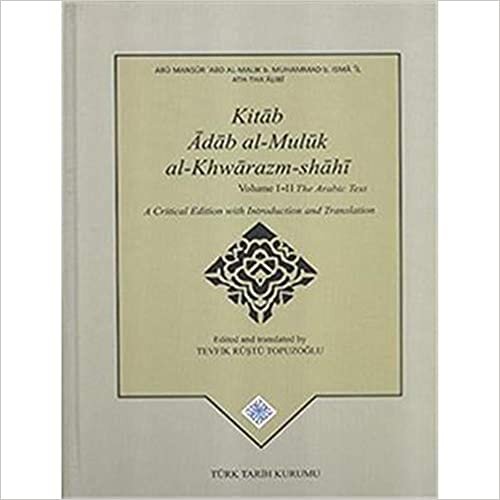 Kitab Adab Al-Muluk Al-Khwarazm-shahi (2 Cilt Takım)