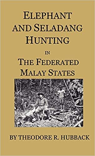 Elephant And Seladang Hunting In The Federated Malay States