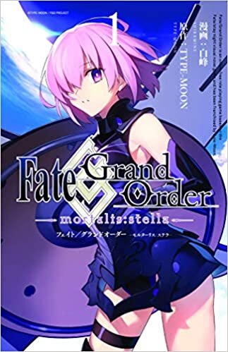 Fate/Grand Order -mortalis:stella- (Manga) (Fates/Grand Order (Manga))