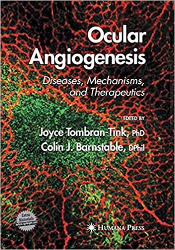 Ocular Angiogenesis: Diseases, Mechanisms, and Therapeutics (Ophthalmology Research)