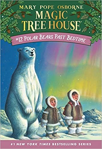 Polar Bears Past Bedtime (The Magic Tree House)