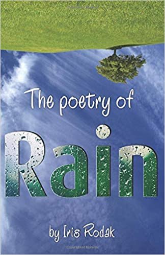 The Poetry of Rain