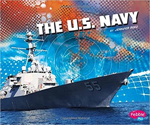 The U.S. Navy (U.S. Military Branches)