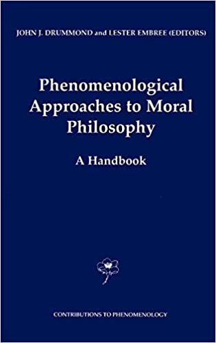 Phenomenological Approaches to Moral Philosophy: A Handbook (Contributions to Phenomenology)