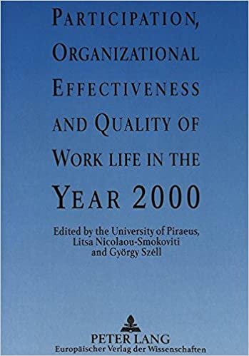 Participation, Organizational Effectiveness and Quality of Work Life in the Year 2000 indir