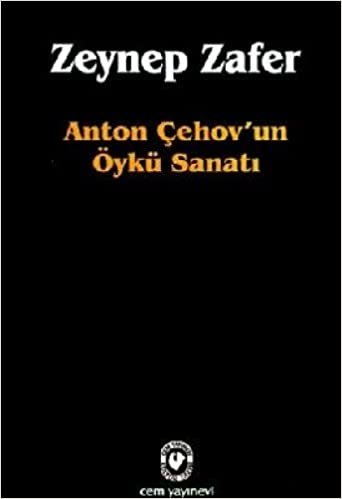 ANTON ÇEHOVUN ÖYKÜ SANATI