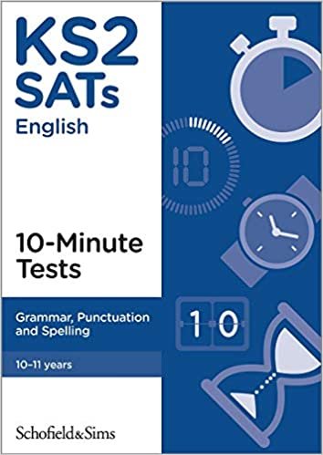 KS2 SATs Grammar, Punctuation and Spelling 10-Minute Tests: Ages 10-11 (for the 2020 tests) indir
