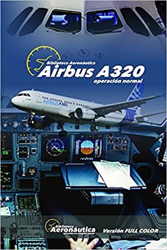 Airbus A320 Operación Normal: Version full color indir