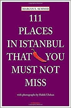 111 Places In Istanbul That You Must