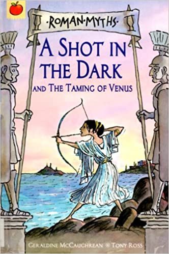 A Shot In The Dark and The Taming of Venus (Roman Myths)