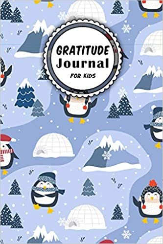 Gratitude Journal For Kids: Beautiful Peinguin Christmas,Five minute daily gratitude and Reflection, Guide To Cultivate An Attitude Of Gratitude and ... 110 pages, 6x9 inches, matte finish cover