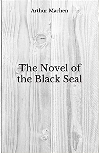 The Novel of the Black Seal: Beyond World's Classics