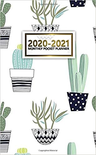 2020-2021 Monthly Pocket Planner: Nifty Two-Year (24 Months) Monthly Pocket Planner and Agenda | 2 Year Organizer with Phone Book, Password Log & Notebook | Pretty Potted Cactus & Succulent Pattern