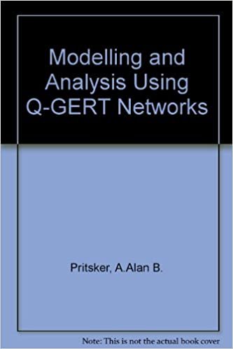 Modelling and Analysis Using Q-GERT Networks