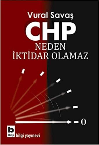 CHP Neden İktidar Olamaz indir