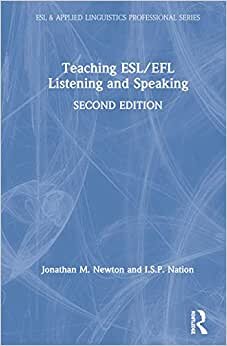Teaching Esl/Efl Listening and Speaking (Esl & Applied Linguistics Professional)