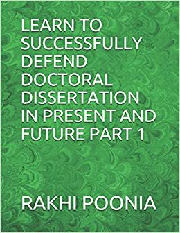 LEARN TO SUCCESSFULLY DEFEND DOCTORAL DISSERTATION IN PRESENT AND FUTURE PART 1