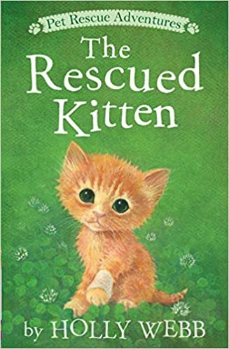 The Rescued Kitten (Pet Rescue Adventures)